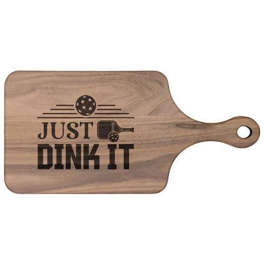 Pickleball Cutting Board, Pickleball Gifts, Just Dink It